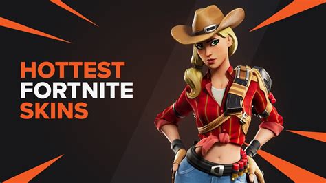 fortnite hottest skins